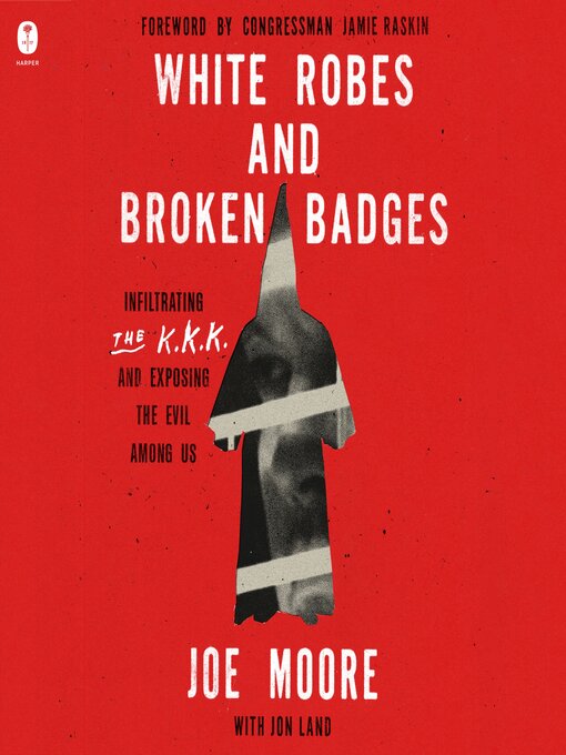 Title details for White Robes and Broken Badges by Joe Moore - Available